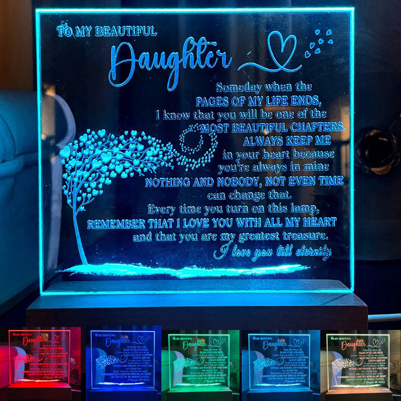 To My Daughter - Someday When The Pages of My Life End - LED Acrylic Plaque
