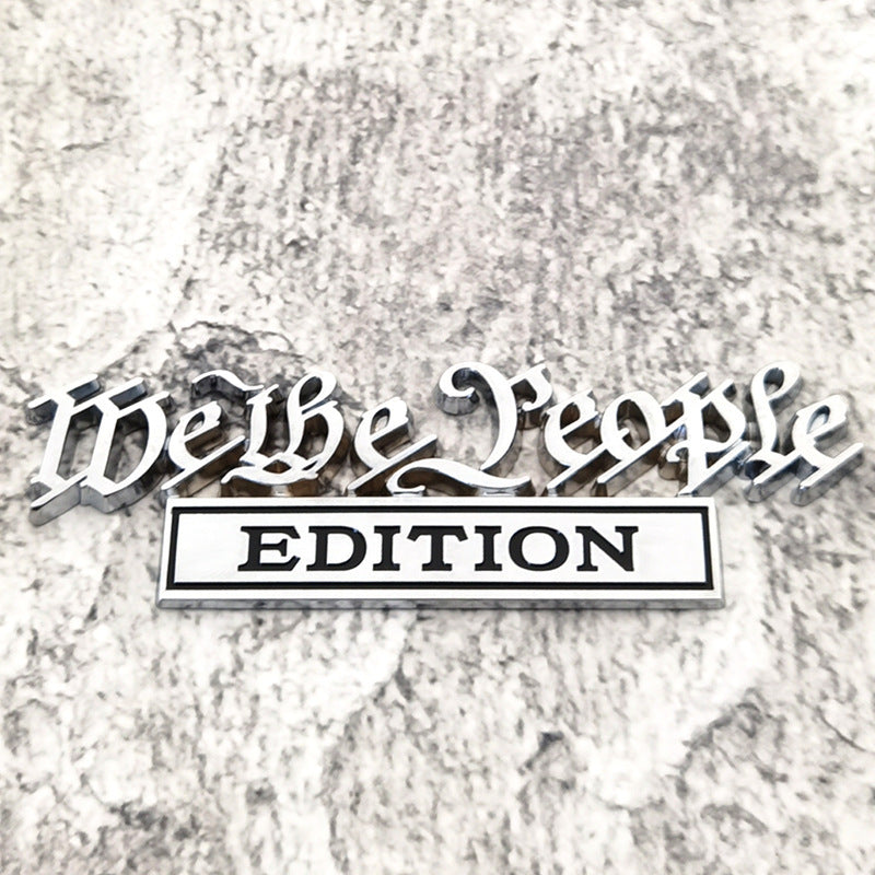 We the People Edition - Emblem Sticker Badge, Funny Decals for Car, Truck, SUV, Motorcycle - TE020