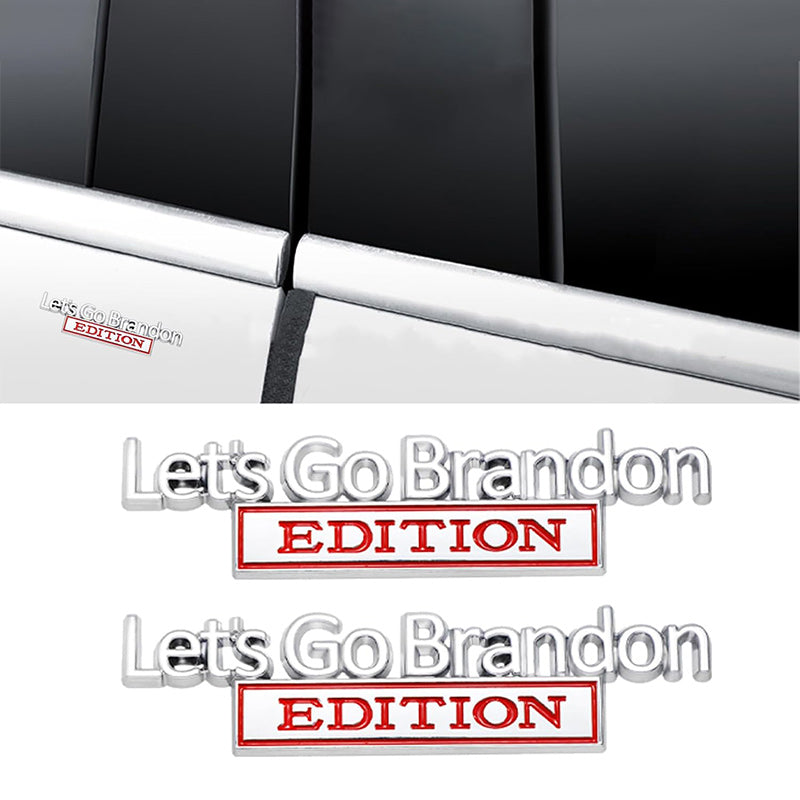 Lets Go Brandon Edition - Emblem Sticker Badge, Funny Decals for Car, Truck, SUV, Motorcycle - TE040