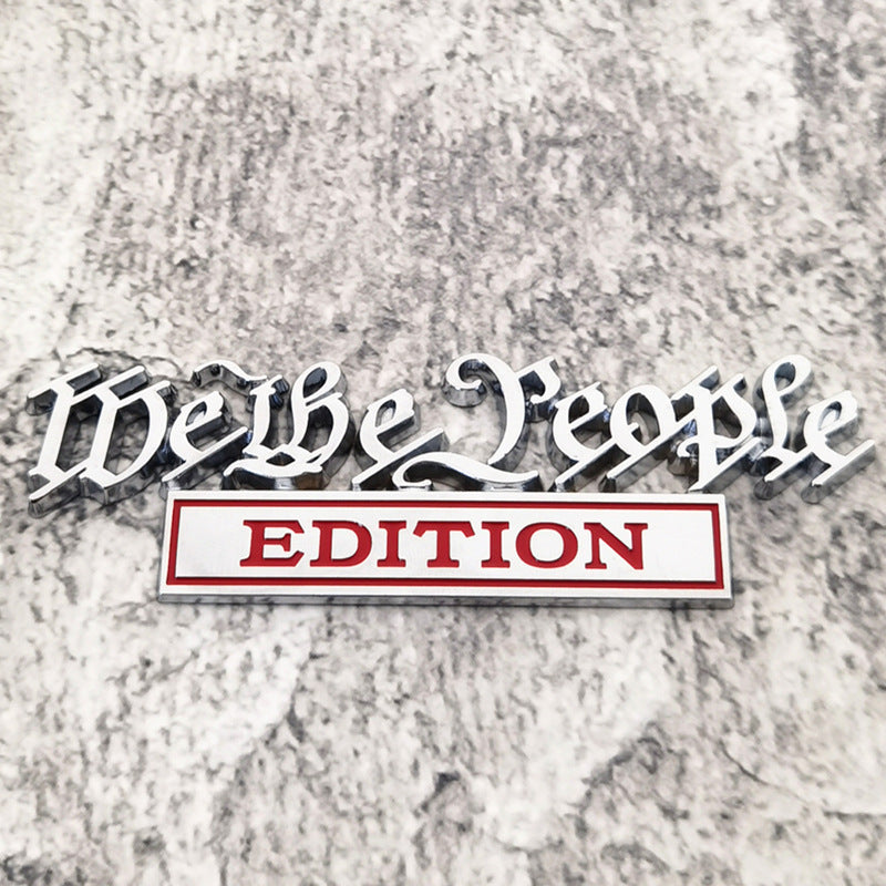 We the People Edition - Emblem Sticker Badge, Funny Decals for Car, Truck, SUV, Motorcycle - TE020