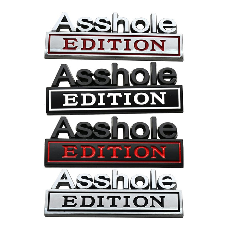 Asshole Edition - Emblem Sticker Badge, Funny Decals for Car, Truck, SUV, Motorcycle - TE009