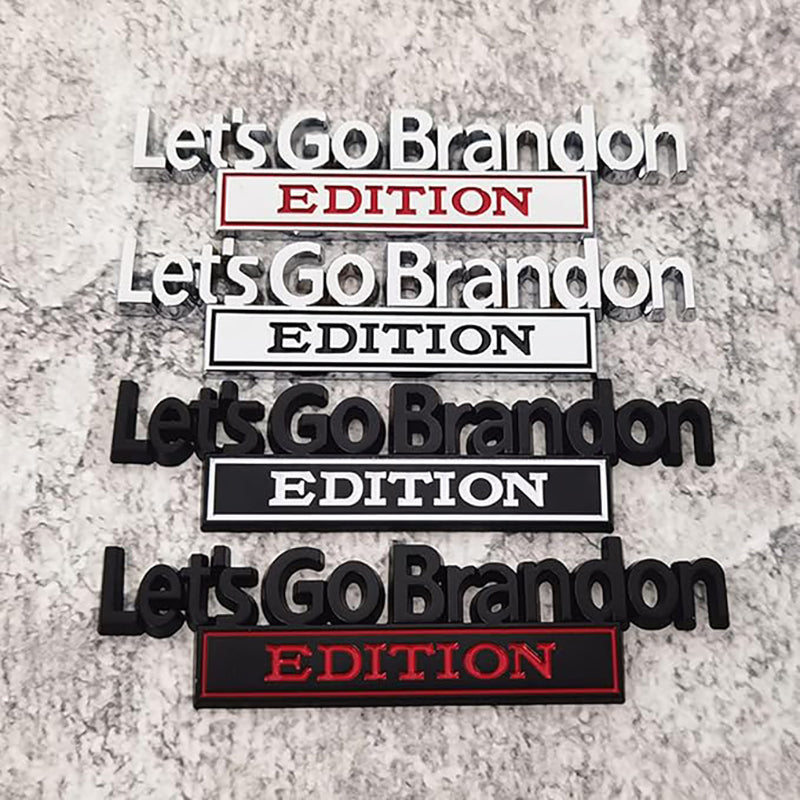 Lets Go Brandon Edition - Emblem Sticker Badge, Funny Decals for Car, Truck, SUV, Motorcycle - TE040