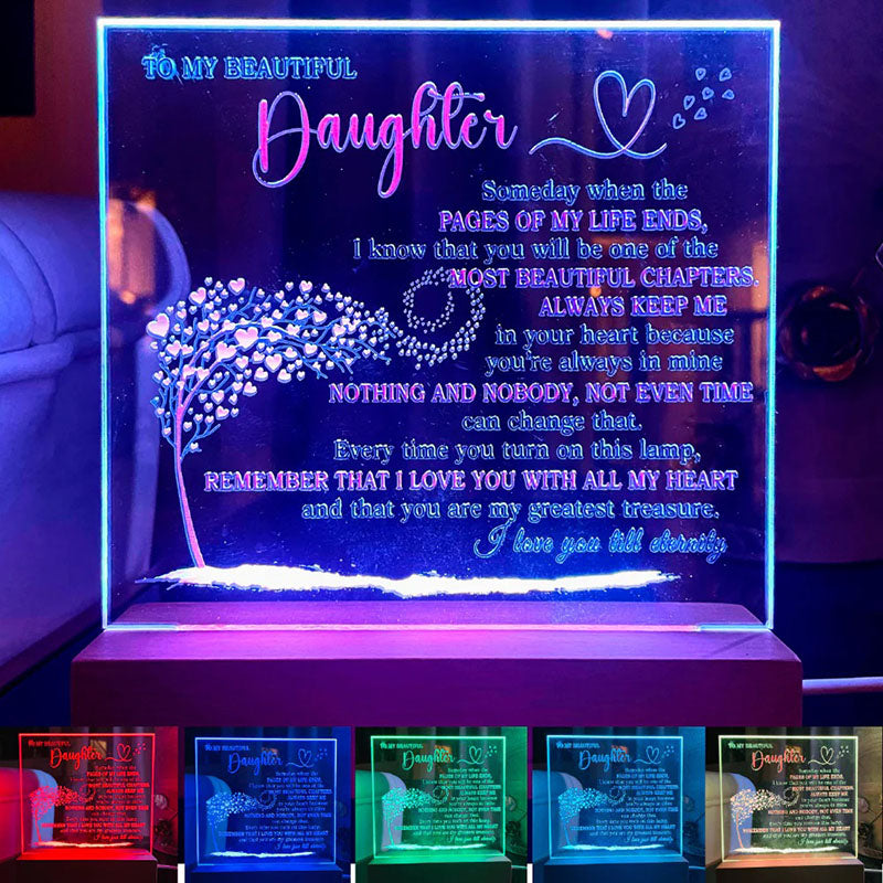To My Daughter - Someday When The Pages of My Life End - LED Acrylic Plaque