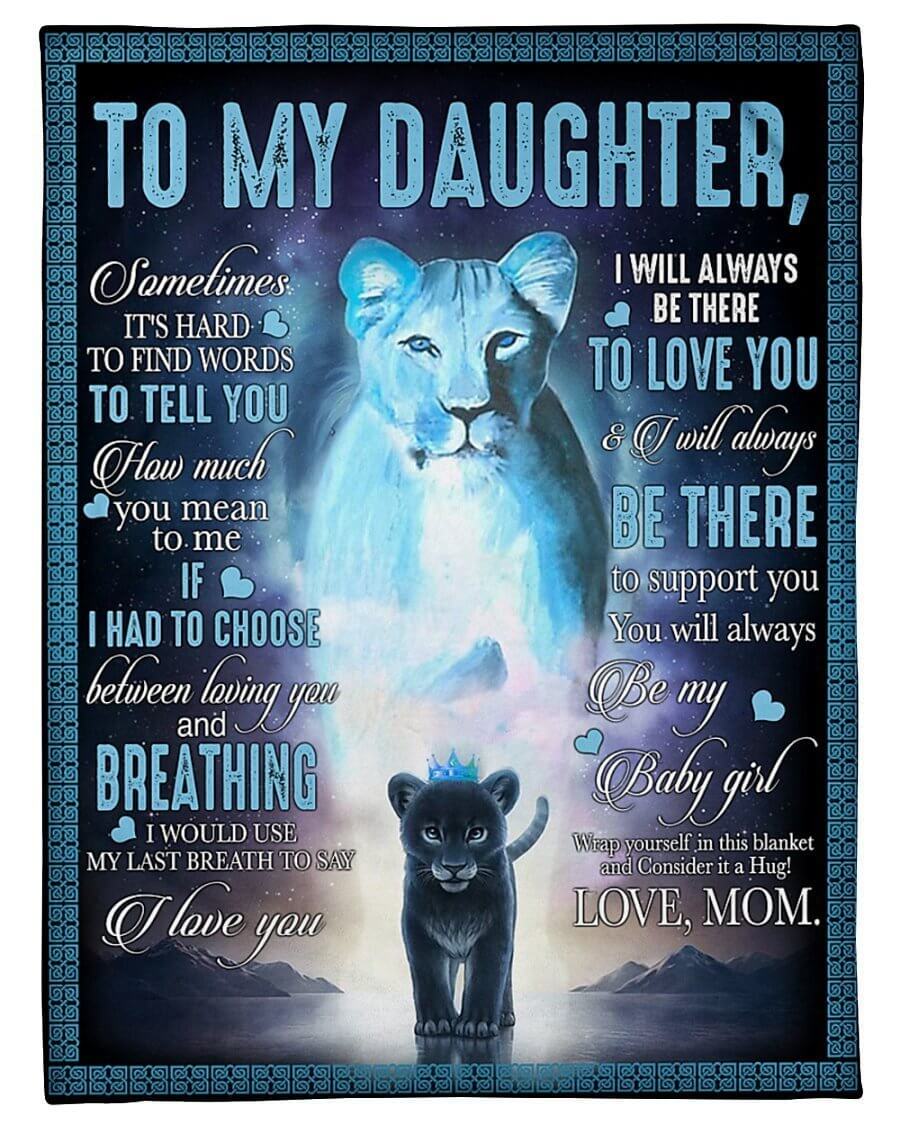 To My Daughter - From Mom - Lion Love G003 - Fleece Blanket