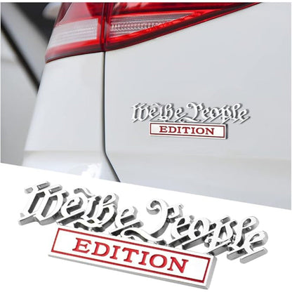 We the People Edition - Emblem Sticker Badge, Funny Decals for Car, Truck, SUV, Motorcycle - TE020