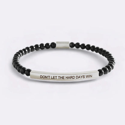 Don't Let The Hard Days Win Beaded Inspire Bracelet
