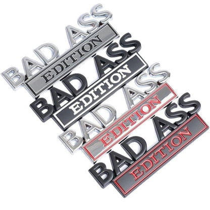 Bad Ass Edition - Emblem Sticker Badge, Funny Decals for Car, Truck, SUV, Motorcycle - TE005