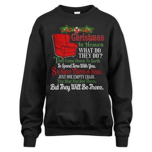 Christmas In Heaven Shirt – One Empty Chair Holiday Memorial Sweatshirt