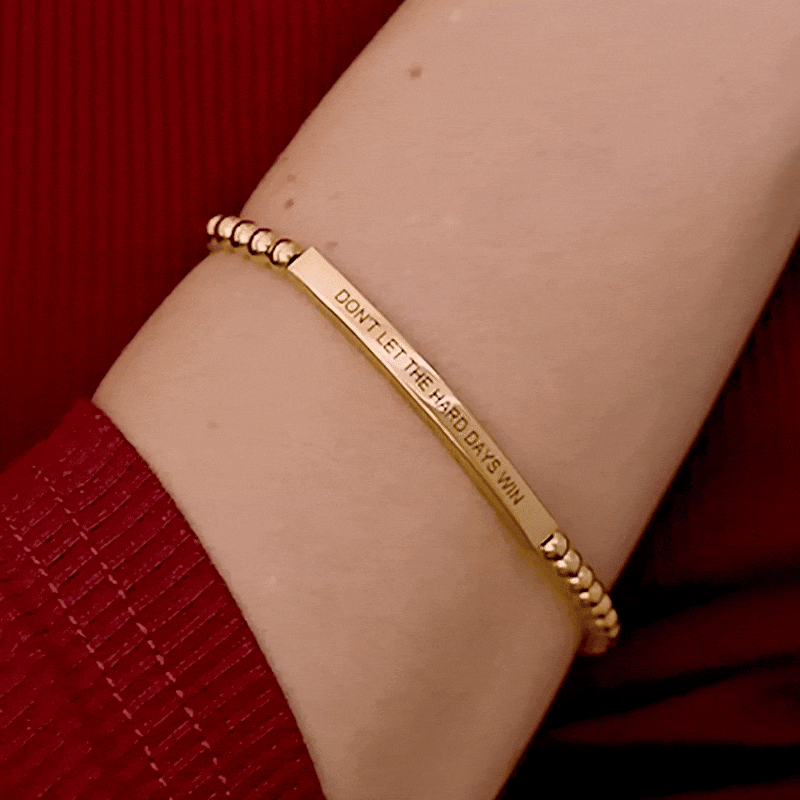 Don't Let The Hard Days Win Beaded Inspire Bracelet
