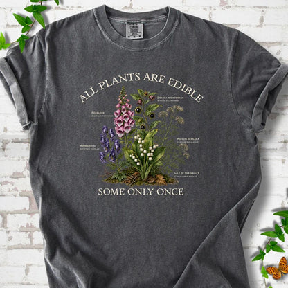 All Plants Are Edible T-Shirt