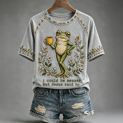 “I Could Be Meaner But Jesus Said No” Printed Casual T-Shirt