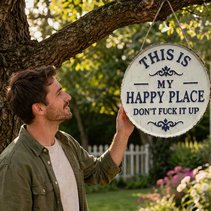“This Is My Happy Place” Round Metal Sign