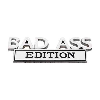 Bad Ass Edition - Emblem Sticker Badge, Funny Decals for Car, Truck, SUV, Motorcycle - TE005