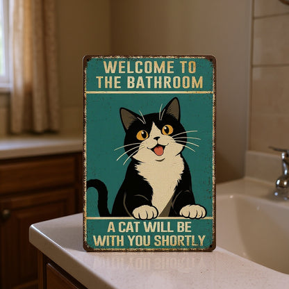 Vintage Cat Humor Metal Sign - "Welcome To The Bathroom" - BW055