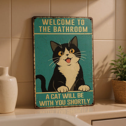 Vintage Cat Humor Metal Sign - "Welcome To The Bathroom" - BW055