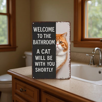 Vintage Cat Humor Metal Sign - "Welcome To The Bathroom" - BW059
