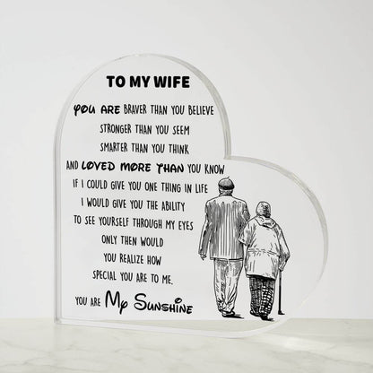 To My Wife - D353 -  Heart Shaped Acrylic Plaque