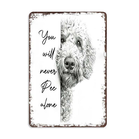Vintage Goldendoodle Metal Sign – Funny "You Will Never Pee Alone" Wall Decor - BW028