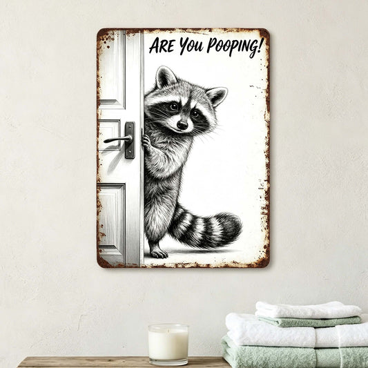 Vintage Raccoon Humor Metal Sign – Funny "Are You Pooping?" Wall Decor - BW069