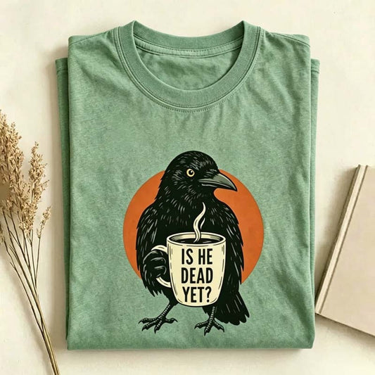 Funny Dark Humor Crow T-shirt