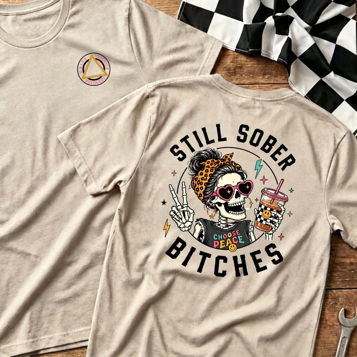 Still Sober Bi♥ches T-shirt - Funny Skeleton Sobriety Tee