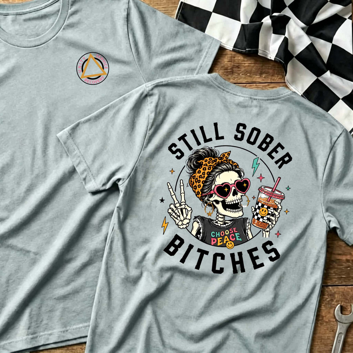 Still Sober Bi♥ches T-shirt - Funny Skeleton Sobriety Tee