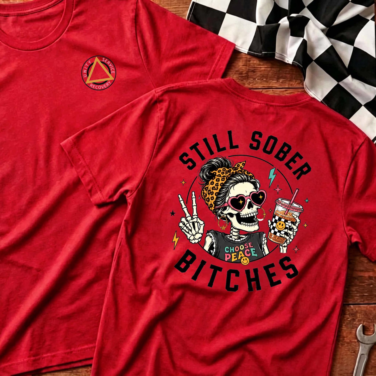 Still Sober Bi♥ches T-shirt - Funny Skeleton Sobriety Tee