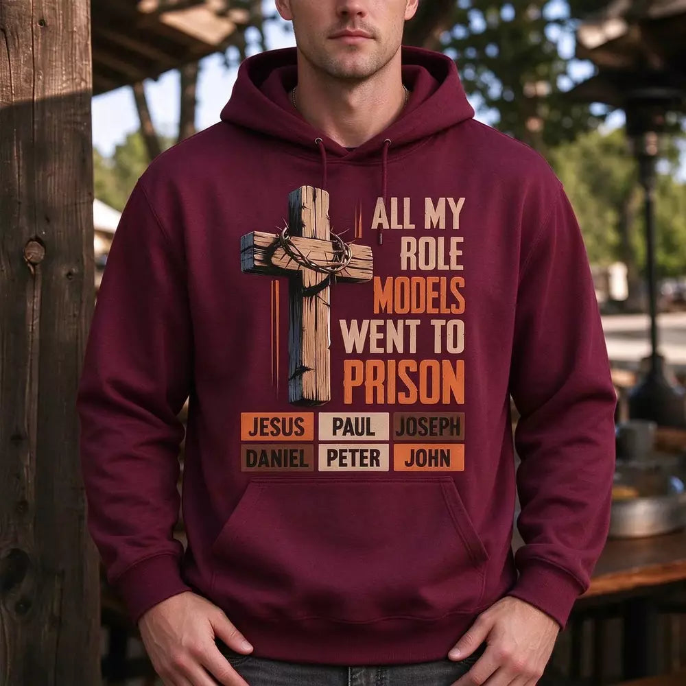 All My Role Models Went to Prison Burgundy Hoodie