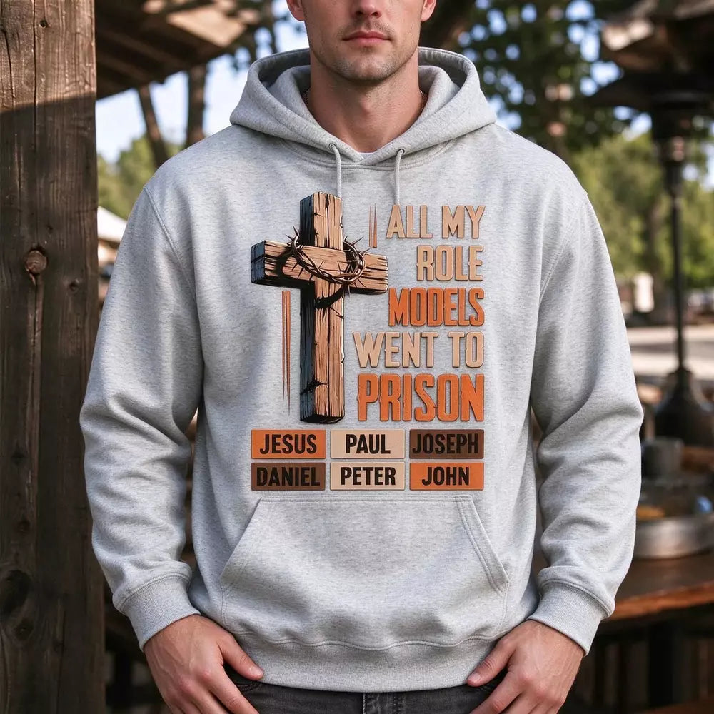 All My Role Models Went to Prison Gray Hoodie
