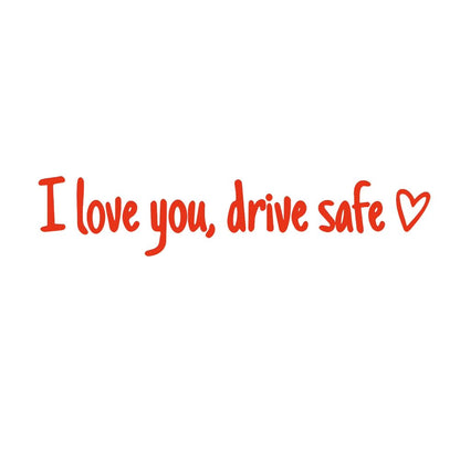 “I Love You, Drive Safe” Car Mirror Decal Set – Cute Reflective Vinyl Stickers