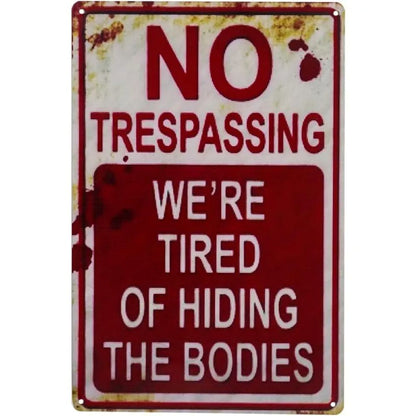 "No Trespassing" Metal Sign