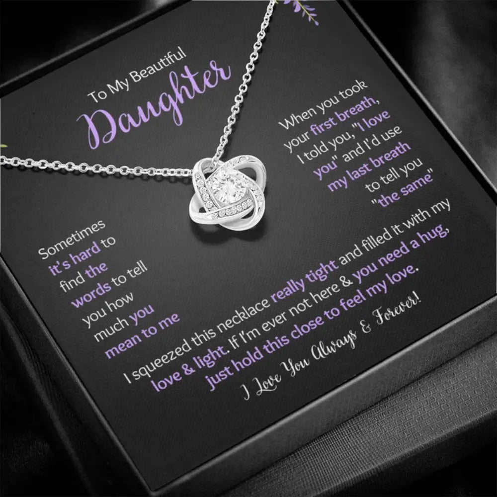 To My Daughter - I Love You Always & Forever - Love Knot Necklace