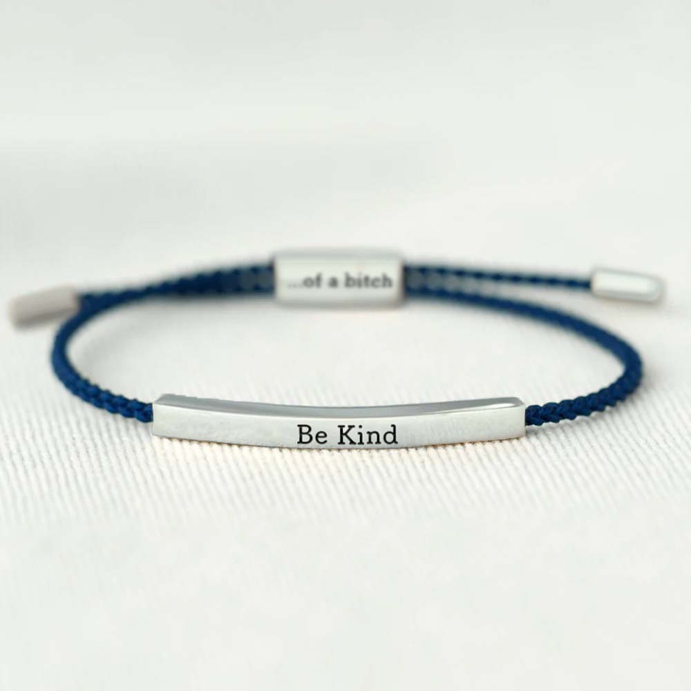 Be Kind...Of A Bi♥ch Tube Bracelet