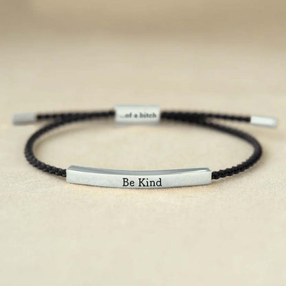 Be Kind...Of A Bi♥ch Tube Bracelet
